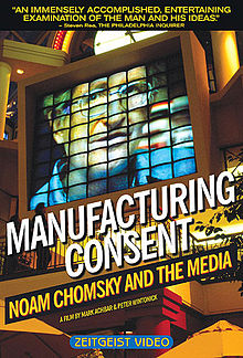 Manufacturing Consent Noam Chomsky and the Media