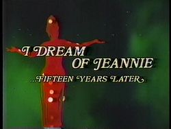 I Dream of Jeannie Fifteen Years Later